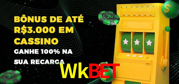 Wkbet melhor bônus de depósito